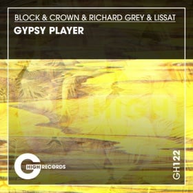BLOCK & CROWN, RICHARD GREY & LISSAT - GYPSY PLAYER